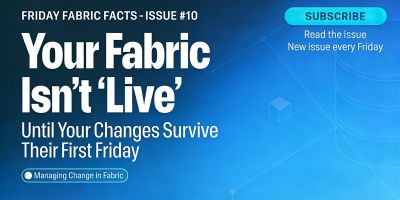 Your Fabric Isn’t ‘Live’ Until Your Changes Survive Their First Friday - Allston Yale
