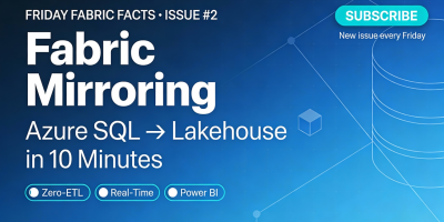 Fabric's New Mirroring Feature: Azure SQL → Lakehouse in 10 Minutes - Allston Yale
