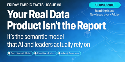 Your Real Data Product Isn’t the Report- It’s the Semantic Model - Allstin Yale